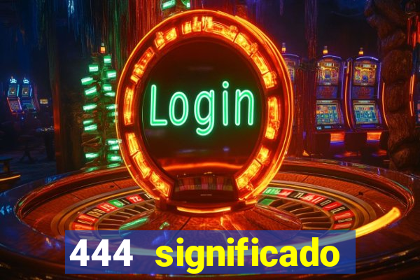 444 significado hora espejo